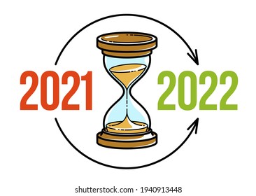 Hourglass sand watch with 2021 and 2022 year numbers vector illustration isolated, new year is coming concept.