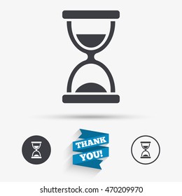 Hourglass sign icon. Sand timer symbol. Flat icons. Buttons with icons. Thank you ribbon. Vector