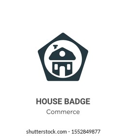 House badge vector icon on white background. Flat vector house badge icon symbol sign from modern commerce collection for mobile concept and web apps design.