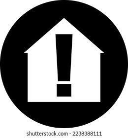 A house in a black circle and an exclamation mark inside
