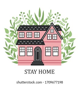 House and branches with foliage. Stay at home.  Social Media campaign aimed at preventing the spread of the COVID-19 coronavirus epidemic. 