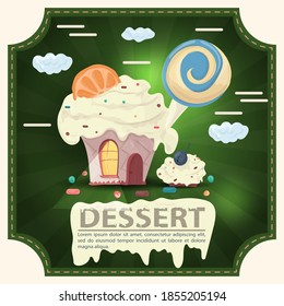 House cake with icing and a slice of citrus, and candy, with the inscription dessert, square sticker flat design