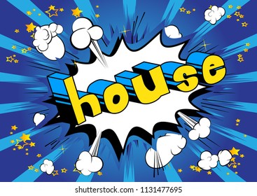 House - Comic book word on abstract background.