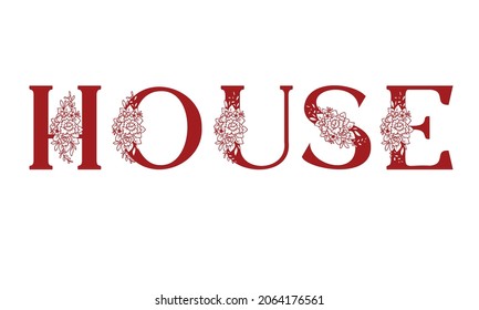 house in the creative lettering style