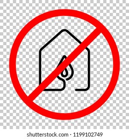 house with fire flames icon. line style. Not allowed, black object in red warning sign with transparent background