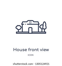house front view icon from real estate outline collection. Thin line house front view icon isolated on white background.