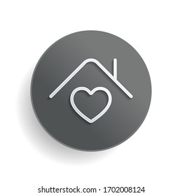 House and heart, sweet family home, outline design. White paper symbol on gray round button or badge with shadow