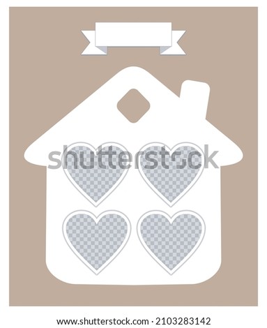 House with hearts on beige background. Four Empty photo frames in the shape of a hearts. Holiday card, banner, poster Mockup. Insert your photo into template collage. A symbol of family and love.