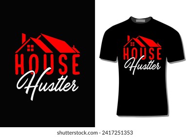 House Hustler T-shirt Design Illustration svg