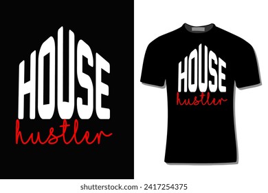 House Hustler T-shirt Design  Illustration