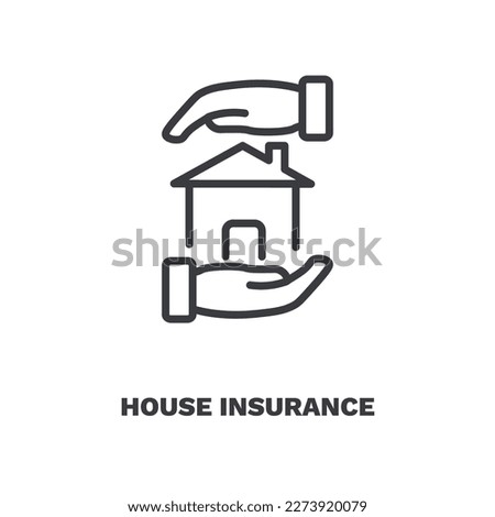 house insurance icon. Thin line house insurance icon from Insurance and Coverage collection. Outline vector isolated on white background. Editable house insurance symbol can be used web and mobile