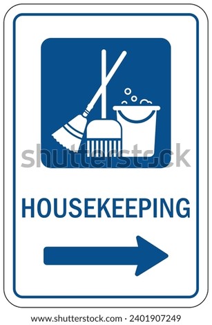 House keeping sign and labels