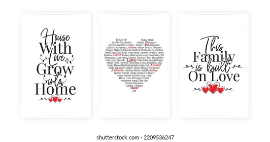 House with love grow into a home, vector. Family love quotes. Positive thinking, affirmation. Wording design isolated on white background, lettering. Wall decal, wall art, artwork