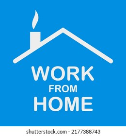 Una casa de fondo azul con el trabajo de texto desde casa. Ilustración del vector