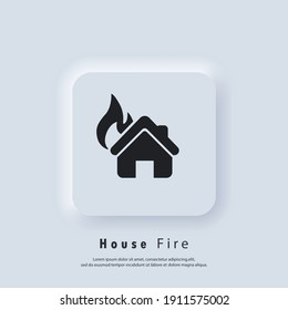 House On Fire. House Fire Logo. Vector. UI Icon. Neumorphic UI UX White User Interface Web Button. Neumorphism