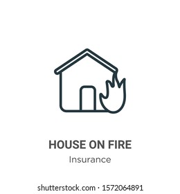 House on fire outline vector icon. Thin line black house on fire icon, flat vector simple element illustration from editable insurance concept isolated on white background