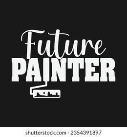 House Painter Design Can Use For t-shirt, Hoodie, Mug, Bag etc. Best Gift idea for House Painter Lover.