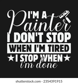 House Painter Design Can Use For t-shirt, Hoodie, Mug, Bag etc. Best Gift idea for House Painter Lover.