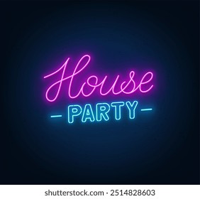 House Party neon text on dark background