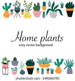 House plants hand drawn  vector illustration. Cute house plants exhibition poster concept with copy space. Indoor plants banner, template in Scandinavian cartoon style. 