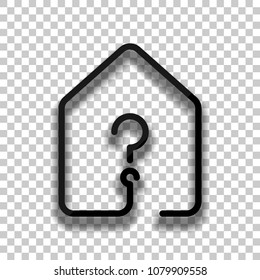 house with question mark icon. line style. Black glass icon with soft shadow on transparent background