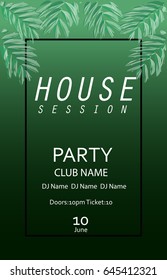 House session party.Poster template.Vector illustration.