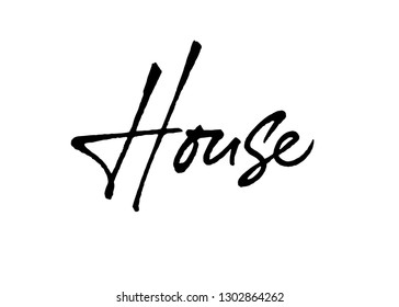 House vector lettering. Handwritten text label. Freehand typography design