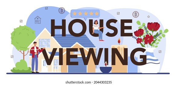 House viewing typographic header. Real estate industry. Real estate agent presenting a house or apartment for sale. House showing, property selling or renting advert. Flat vector illustration