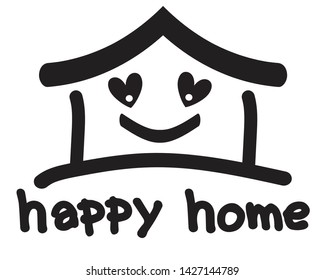 
 House and word Happy home,Cute house on white background. Cozy lifestyle.