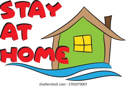 House with wording "stay at home"