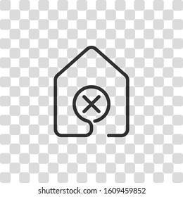 house with wrong mark icon. line style. Black symbol on transparency grid