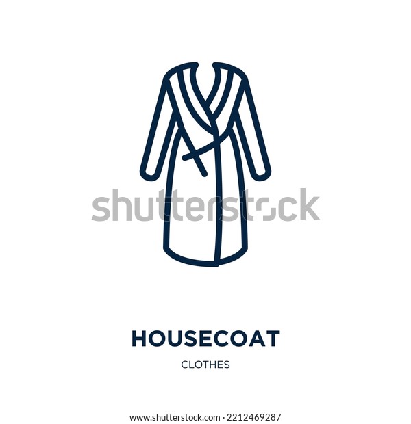 housecoat icon from\
clothes collection. Thin linear housecoat, beauty, cotton outline\
icon isolated on white background. Line vector housecoat sign,\
symbol for web and\
mobile