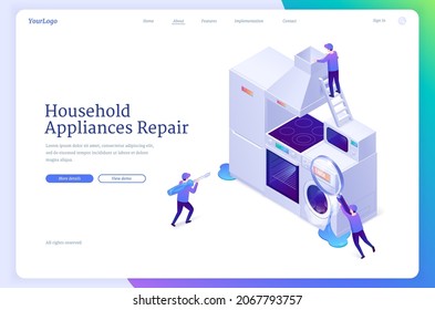 Household appliances repair isometric landing page. Tiny workers fixing broken home technics washing machine, refrigerator and electric stove. Call masters repairing service, 3d vector web banner