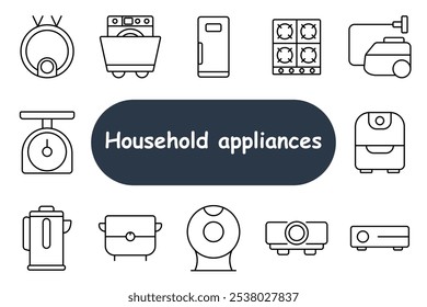 Household appliances set icon. Robot vacuum, dishwasher, refrigerator, stove, kitchen scale, air fryer, pressure cooker, projector. Best for home electronics and kitchen gadgets