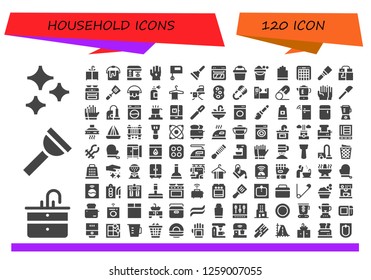  household icon set. 120 filled household icons. Simple modern icons about  - Clean, Sink, Plunger, Bucket, Mixer, Glove, Oven, Gloves, Spatula, Spray bottle, Hanger, Ironing board