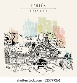 Household in Lautem, Timor-Leste (East Timor), Southeast Asia. Travel sketch. Vintage hand drawn touristic postcard, poster, calendar or book illustration in vector