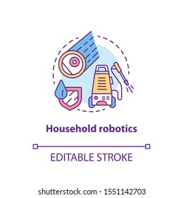 Household robotics concept icon. Domestic robot idea thin line illustration. Modern futuristic technologies. Automated cleaning machines. Vector isolated outline drawing. Editable stroke