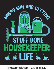 Housekeeper, T shirt Design Idea, t-shirt design for cool guy, Vector graphic, typography.
