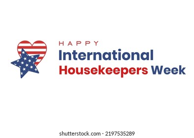 Housekeepers Week. Holiday concept. Template for background, banner, card, poster, t-shirt with text inscription