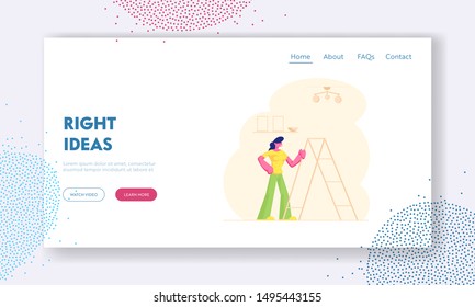 Housewife Decorate Home Interior Website Landing Page. Woman Stand near Ladder in Living Room under Lamp Hanging on Ceiling Engage Household Activity Web Page Banner. Cartoon Flat Vector Illustration