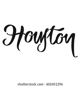 Houston calligraphic lettering. Handmade vector phrase. Modern brush calligraphy.