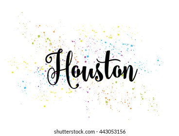 Houston City typography lettering design. Hand drawn brush calligraphy, text for greeting card, t-shirt, post card, poster. Isolated vector illustration.