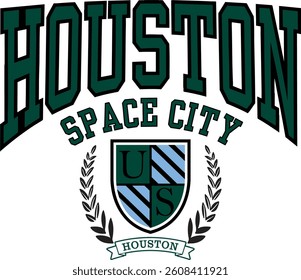 Houston space city, college style vintage typography slogan. Vector illustration design for slogan tee, t shirt, fashion print, poster, sticker, card and other uses