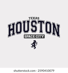 houston texas varsity college slogan print. Slogan typography print design. Vector t-shirt and sweatshirt graphic or other uses