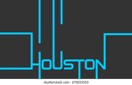 Houston text geometry design. Vector calligraphy. Typography poster. Usable as background.