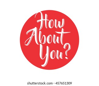 how about you script typography typographic creative writing text image 1