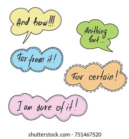 And how, Anything but, Far from it, For certain, I am sure of it quote lettering. Graphic design typography element for print. Print for postcard, sticker, poster, t-shirt. Cute simple vector sign.