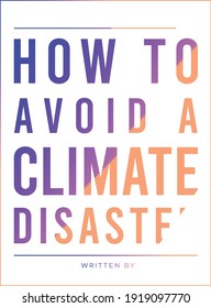 How To Avoid Climate Disaster Cover Backdrop Vector