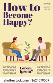 How to become happy magazine cover template. Psychological help. Talk therapy. Journal mockup design. Vector page layout with flat character. Advertising cartoon illustration with text space