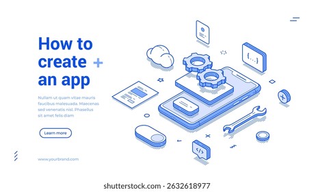 Como criar aplicativo móvel DIY interface software desenvolvimento web banner isométrica ilustração vetor. Aplicação Smartphone informação programação processo construir tecnologia digital